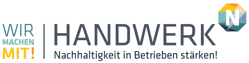 HANDWERKhochN — Nachhaltigkeit in Handwerksbetrieben stärken!